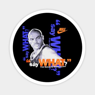 Charles Barkley - Say What? - Suns Magnet